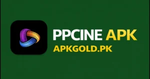 PPCine APK Download New Move and Video APP in Pakistan 2